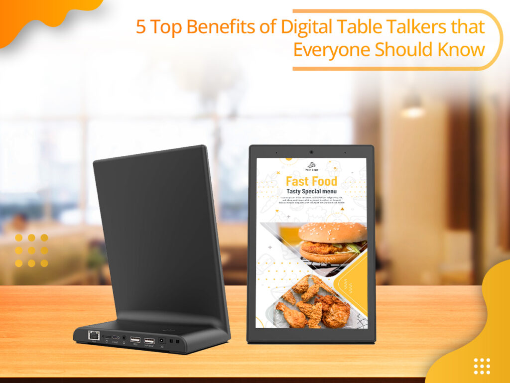 Table Talk Display 5 Top Benefits of Digital Table Talkers that Everyone Should Know ...