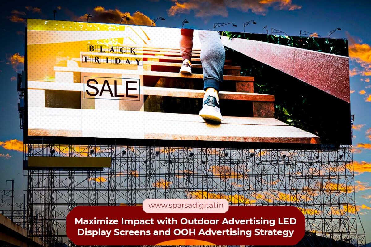 Maximize Impact with Outdoor Advertising LED Screens