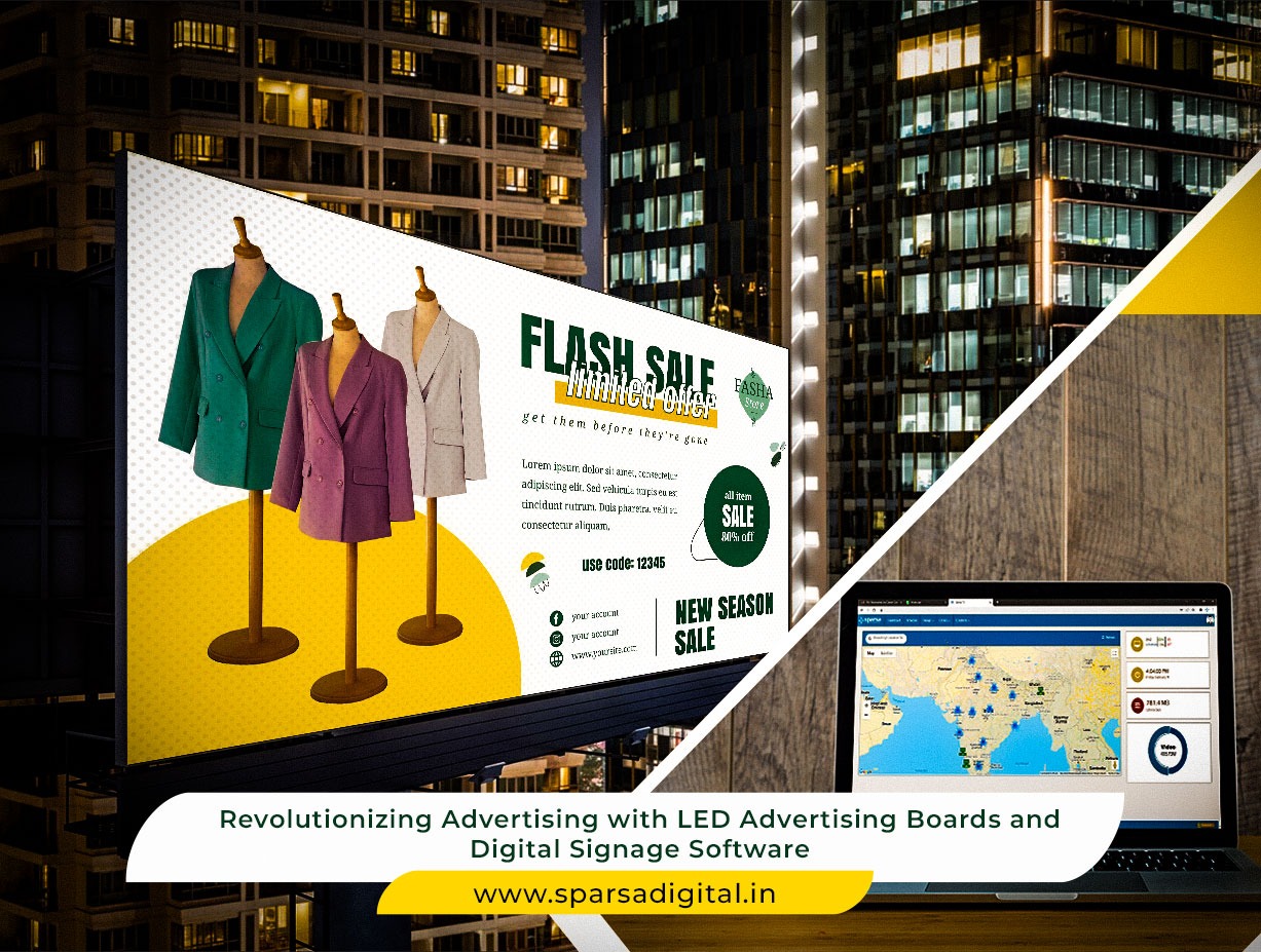 Advertising with LED Advertising Boards and Digital Signage Software