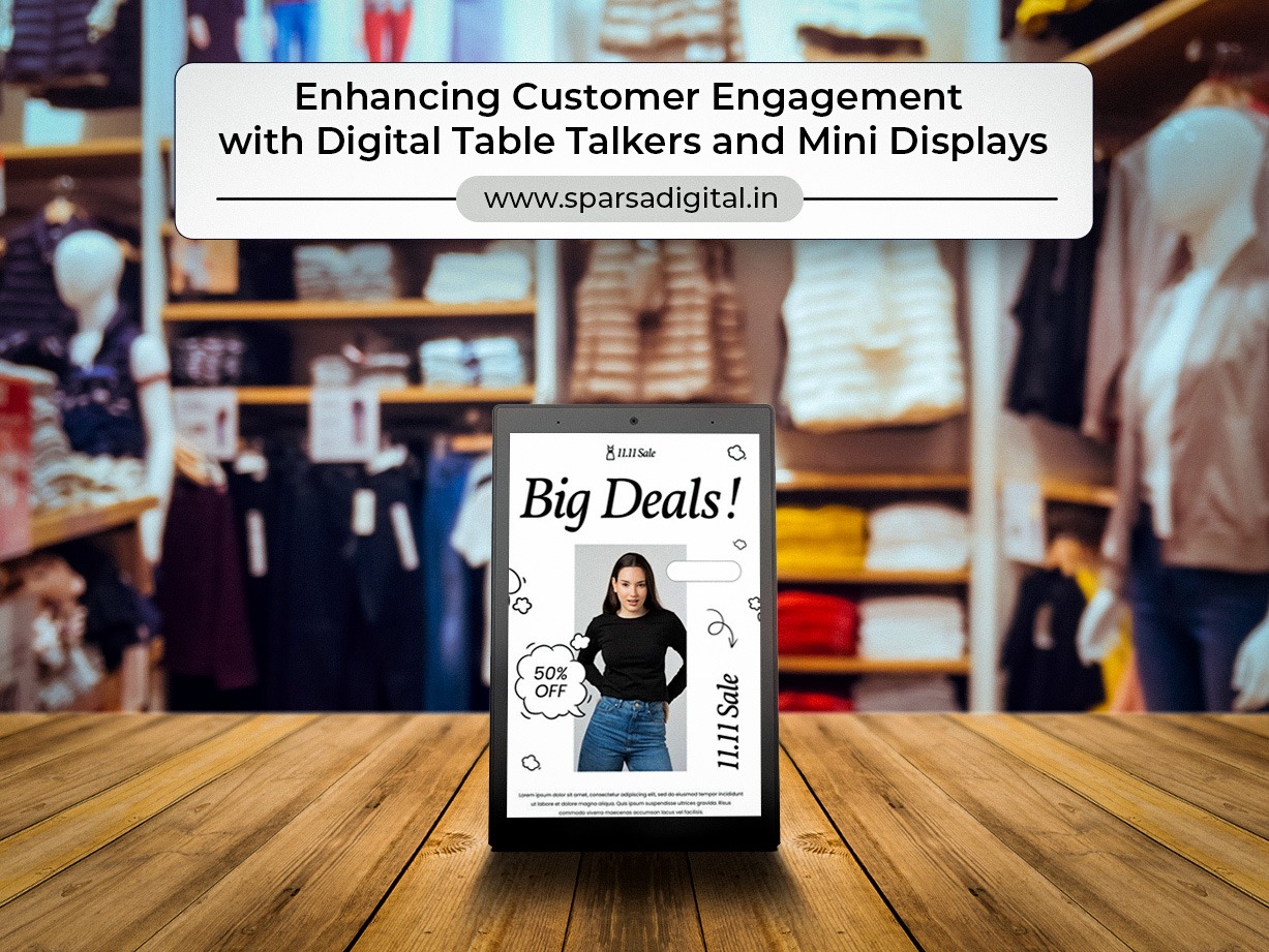 Enhancing Customer Engagement with Digital Table Talkers and Mini Displays
