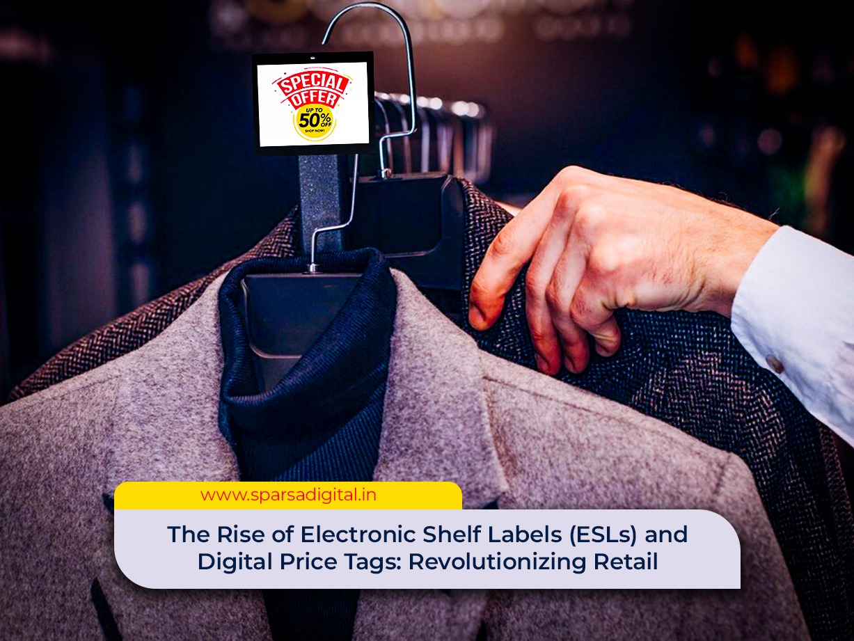 Rise of Electronic Shelf Labels (ESLs) and Digital Price Tags