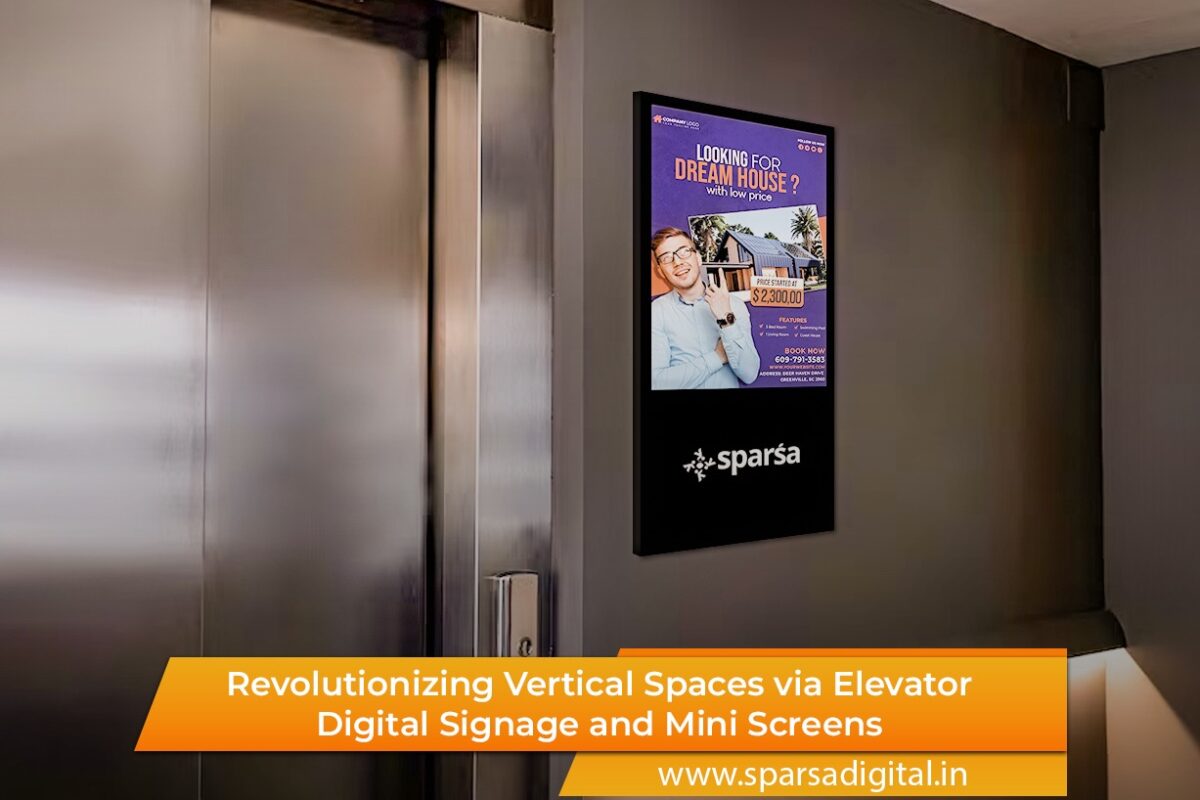 Revolutionizing Vertical Spaces via Elevator Digital Signage and Mini Screens