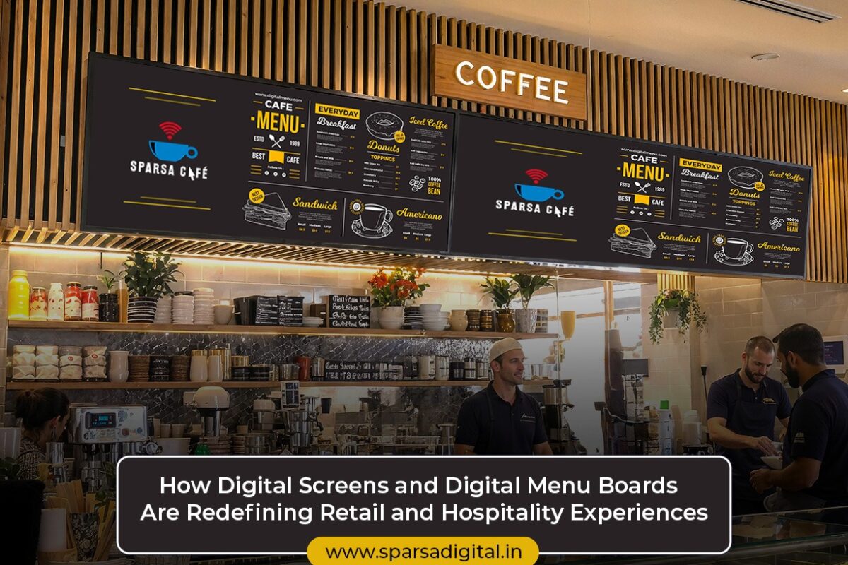 How Digital Screens and Digital Menu Boards Are Redefining Retail and Hospitality Experiences