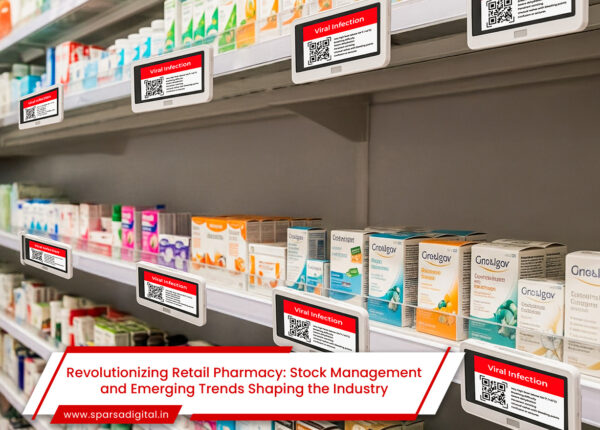 Revolutionizing Retail Pharmacy Stock Management and Emerging Trends Shaping the Industry