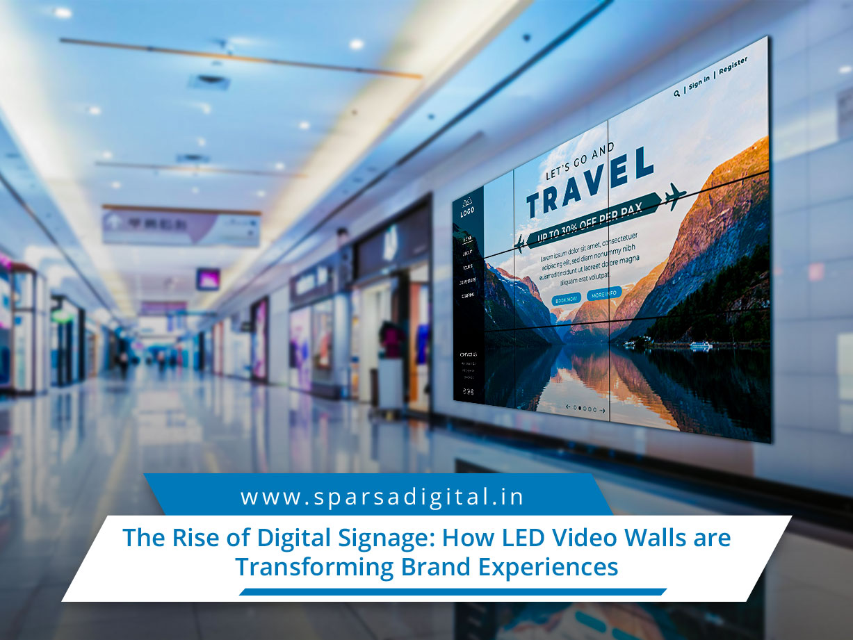The Rise of Digital Signage How LED Video Walls