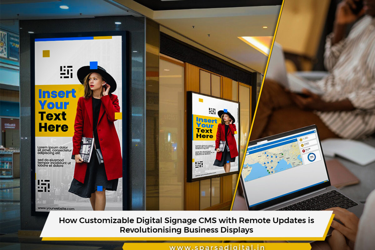 How Customizable Digital Signage CMS with Remote Updates is Revolutionising Business Displays