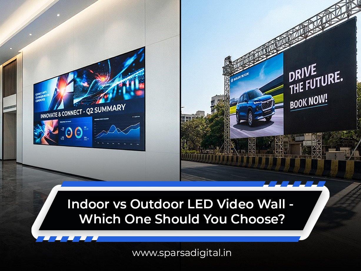 Indoor vs Outdoor LED Video Wall-Sparsa Digital