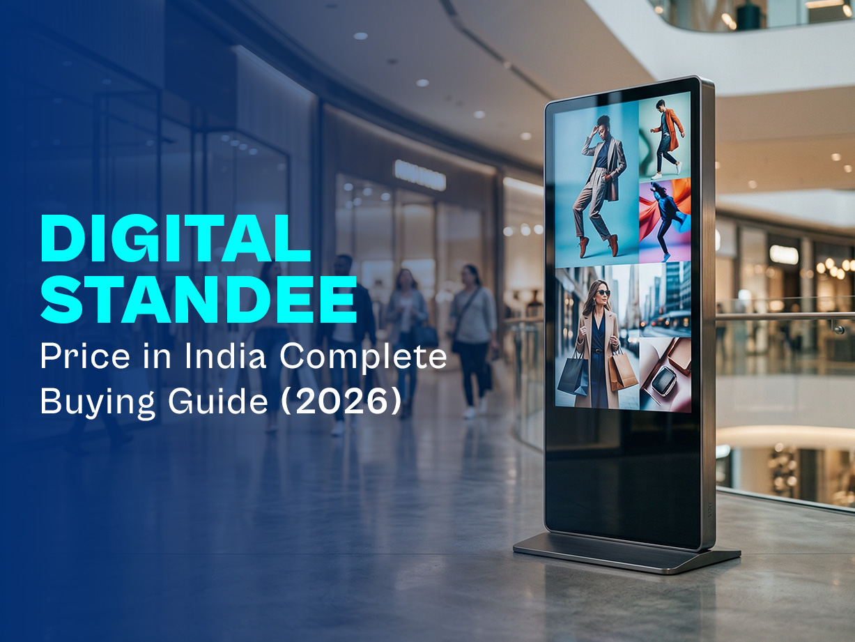 Digital Standee Price in India Complete Buying Guide (2026).