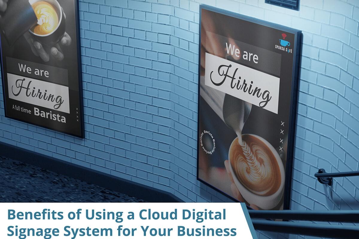 Benefits-of-Cloud-Digital-Signage-System