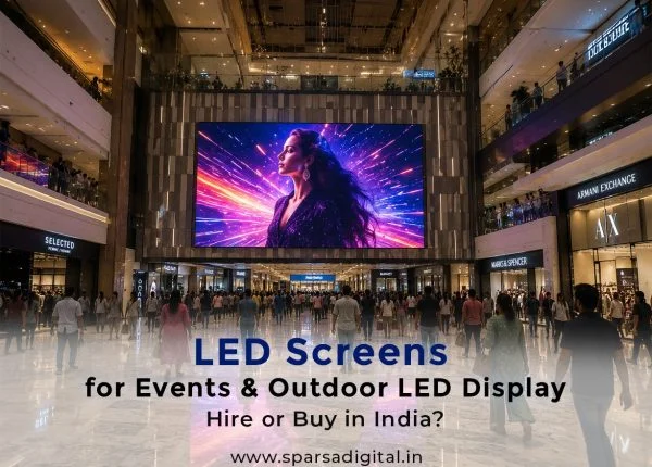 LED Screens for Events & Outdoor LED Display Hire or Buy in India
